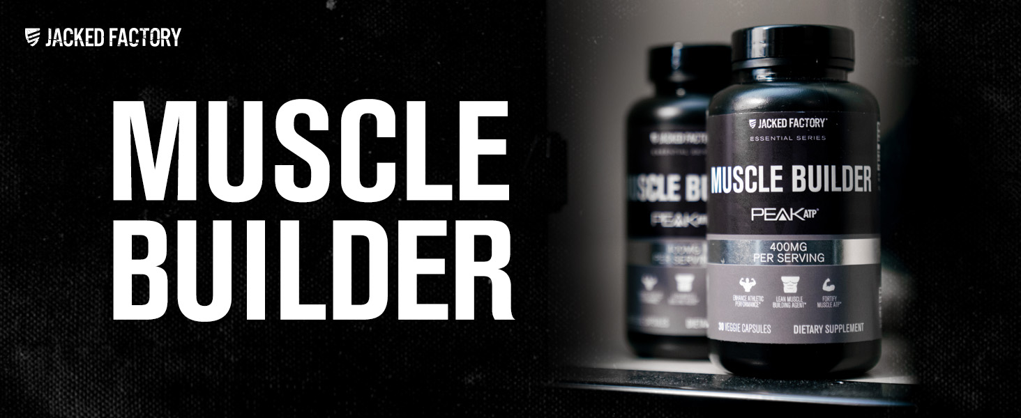 Jacked Factory Essentials Muscle Builder - ATP Muscle Builder for Men with Peak ATP to Support Muscle Gain, Enhance Athletic Performance, & Increase Strength - 30 Capsules