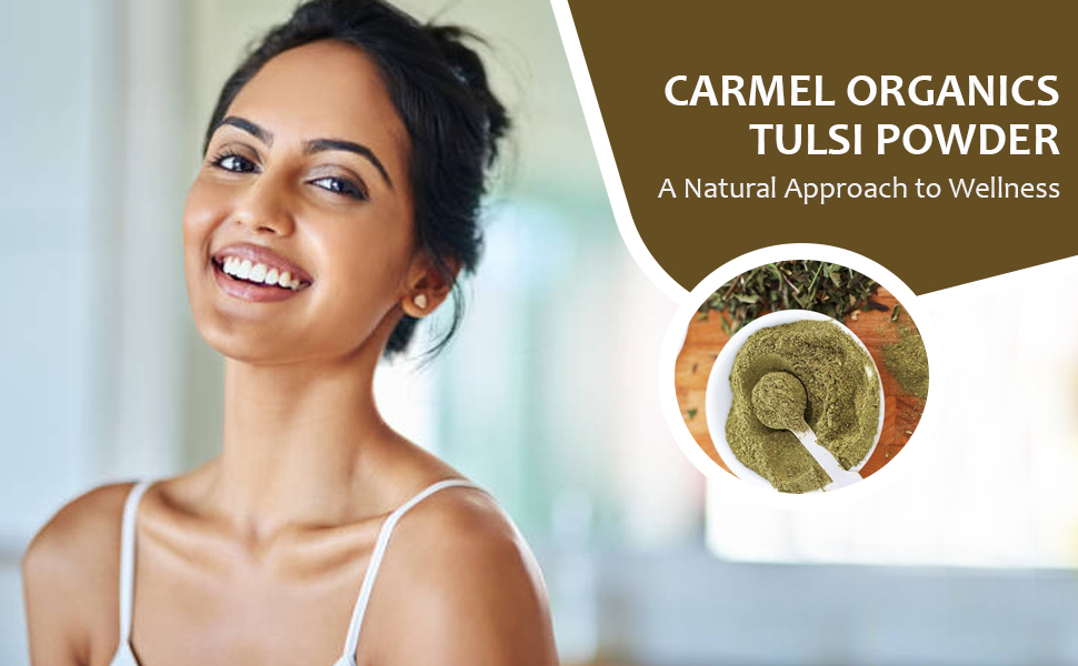 CARMEL ORGANICS Tulsi Leaves Powder 340 Grams