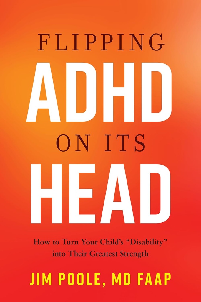 Flipping ADHD auf seinem Kopf: Wie man die Behinderung Ihres Kindes in ihre größte Stärke verwandelt
