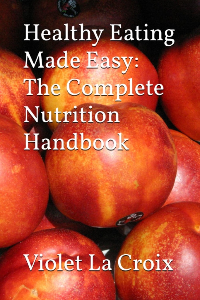Une alimentation saine rendue facile : Manuel complet de nutrition