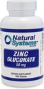 Natürliche Systeme Zink Gluconate 50 mg - Unterstützt Ihr Immunsystem - Hilft Knochen und Muskelkraft - Elementare Mineralien für Ihre Ernährung - Great Nutrition Supplement