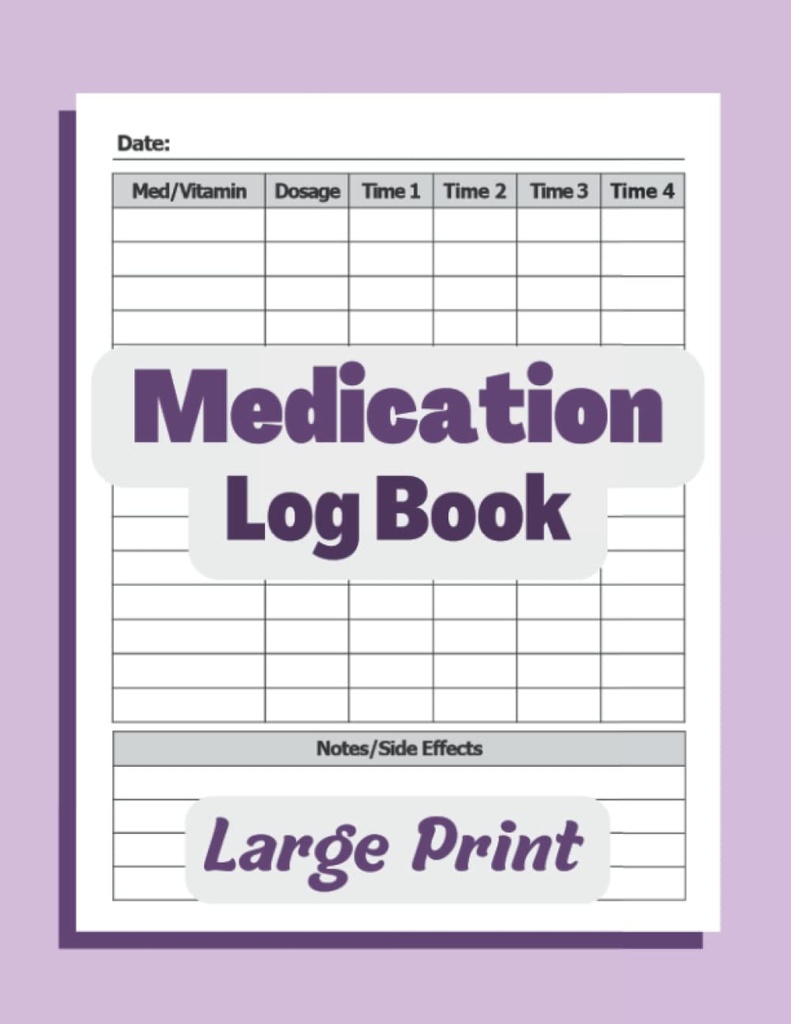 Arzneimittel-Logbuch: Einfaches Logbuch, um Medikamente, Vitamine und/oder Nahrungsergänzungen täglich aufzunehmen. Logen Sie mehrere Doses und Nebenwirkungen. 8.5x11 Pill Tracker ... und All Ages oder Nurses/Caregivers. Lila.