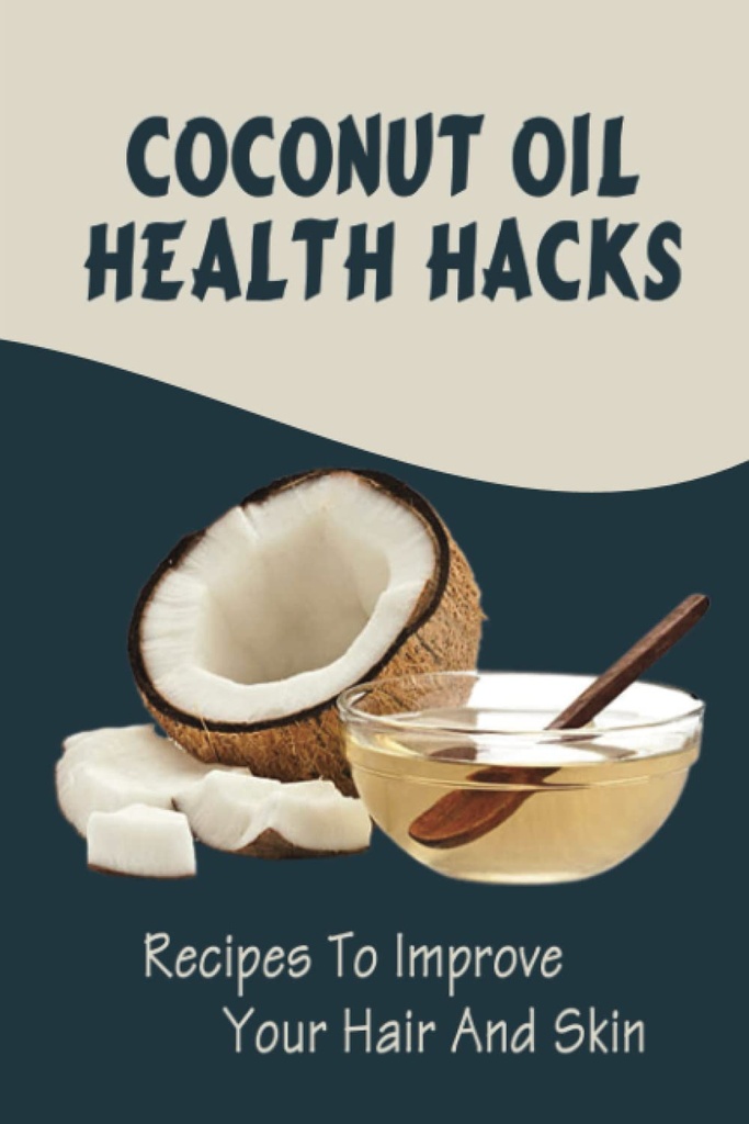 Huile de coco Health Hacks: Recettes pour améliorer vos cheveux et la peau