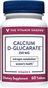 Der Vitamin Shoppe Calcium D-Glucarate 250MG, Natürliche Substanz für Frauen Gesundheit, die Estrogen Stoffwechsel und Hormon Balance durch Entgiftung (60 Tabletten)