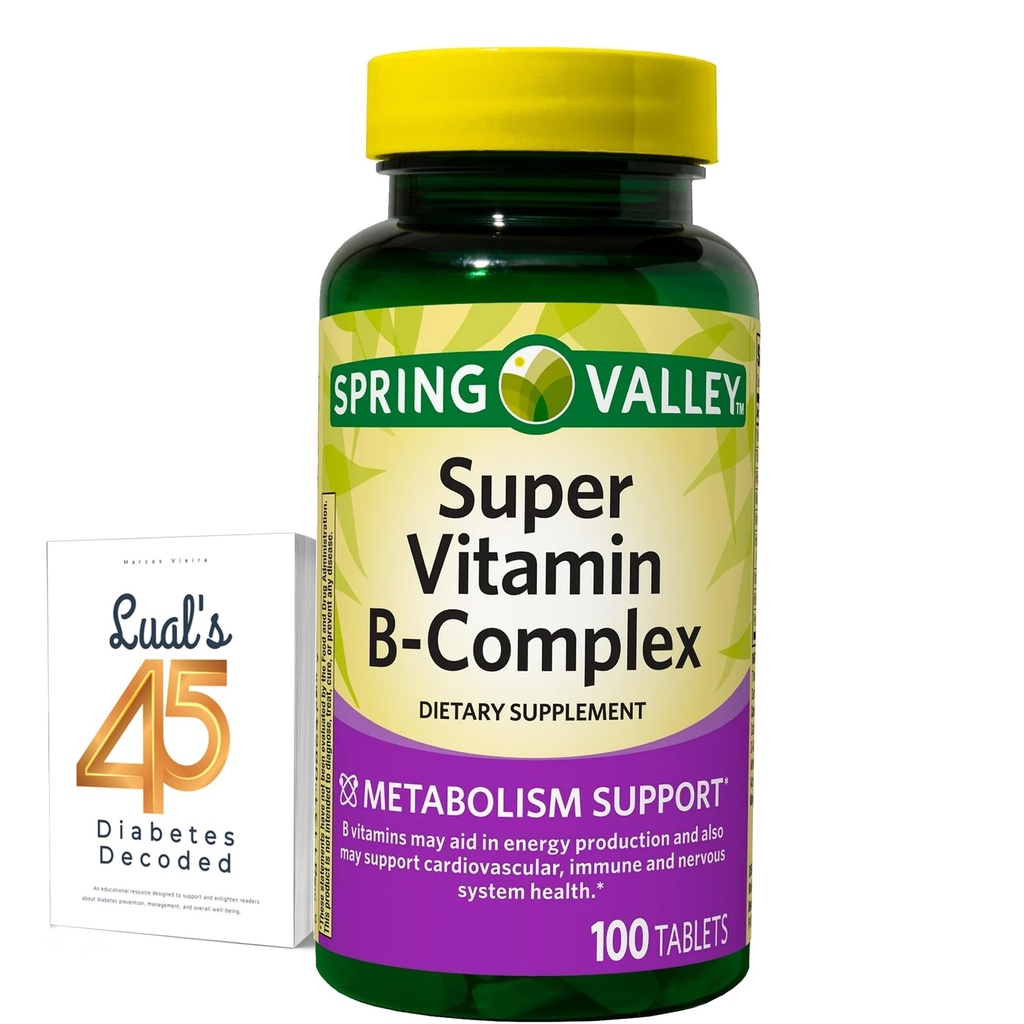Spring Valley Super Vitamine B complexe carbonate de calcium, acide ascorbique 100 comprimés avec 45 Diabète Décodé