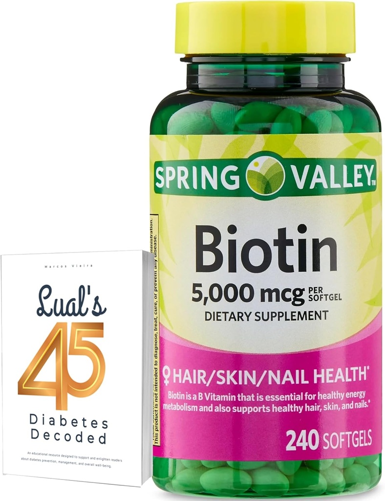 Spring Valley Biotin 5000 mcg 240 Count, Nahrungsergänzung für Haarhautnägel, Haar Vitamine für Haarausfall für Frauen Bundle mit Luals 45 Diabetes Decodiert
