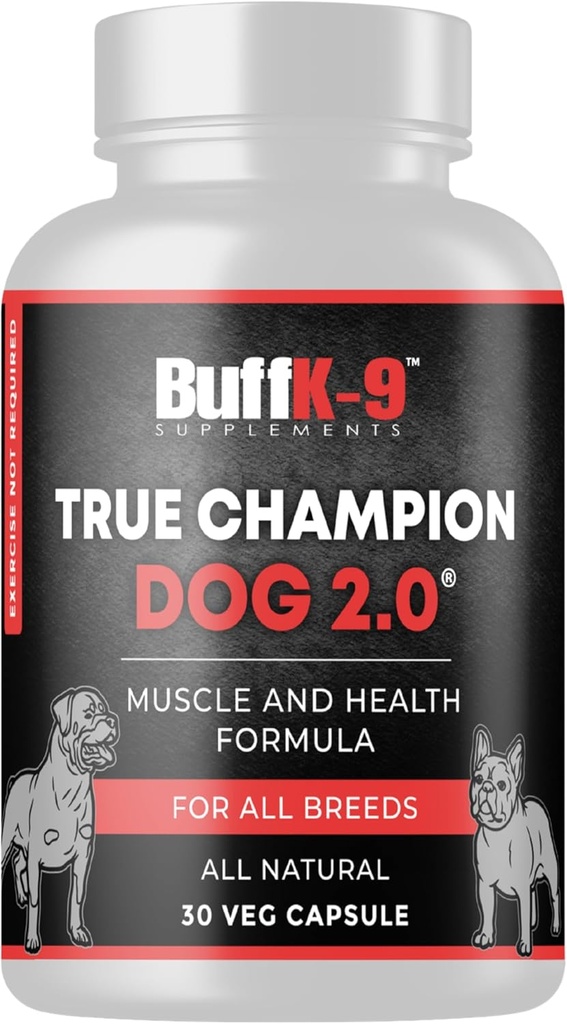 BuffK-9 True Champ 2.0 Muscle Building Supplément pour chiens, Capsules de soutien canin avec vitamine B6 B12 Ashwagandha Folate pour le soutien musculaire, os et articulations, 30 Capsules de Veg