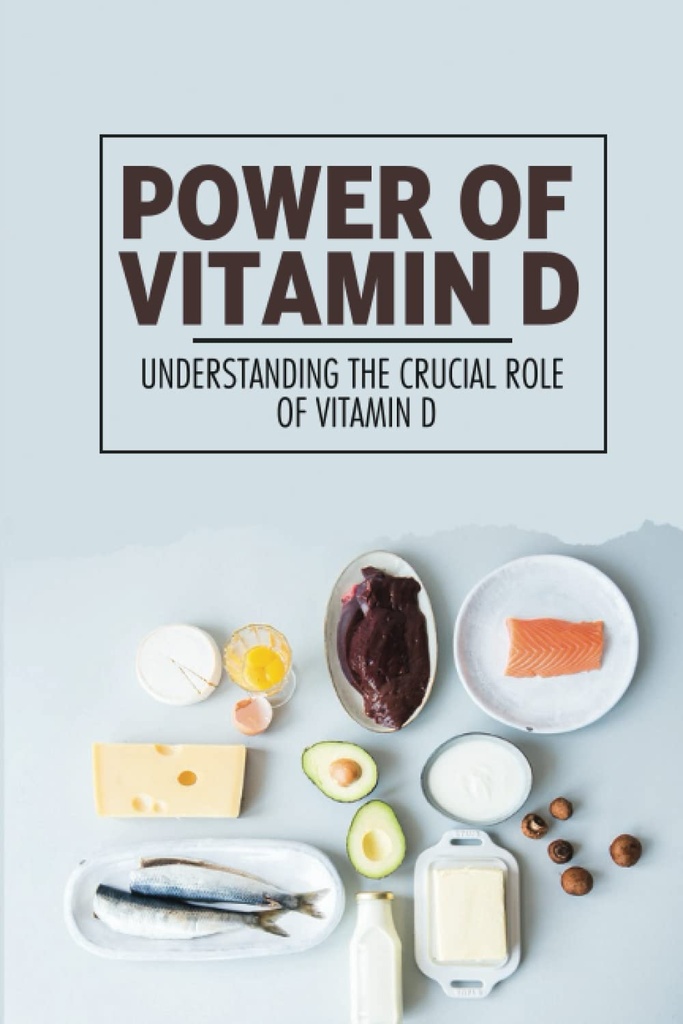 Leistung von Vitamin D: Verständnis der rohen Rolle von Vitamin D