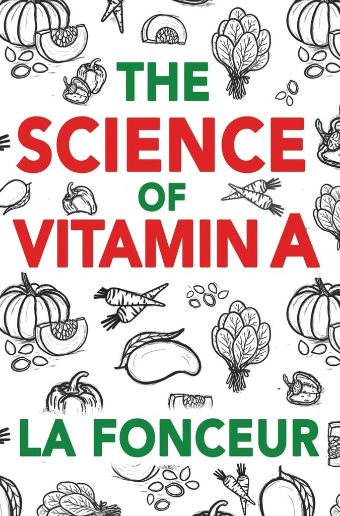 Die Wissenschaft von Vitamin A: Alles, was Sie über Vitamin A wissen müssen