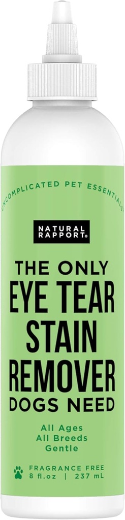 Natürliche Rapport Hund & Pet Tear Stain Remover - Die einzige Augen Tear Stain Remover Hunde brauchen - Hund und Katze Tears Stain Entfernung Behandlung (8 fl oz.)