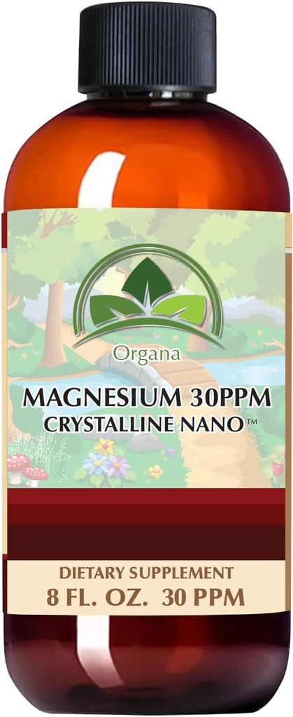 Organa Supplément de magnésium liquide cristallin pur - 30 PPM - Magnésium à absorption élevée (8 oz.)