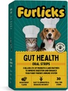 Furlicks Gut Health Supplement für Hunde & Katzen | Probiotics, Protease, Lipase für verbesserte Verdauung, Enhanced Immunity, Healthy Gut Flora & Diarrhea & Bowel Support (30 Oral Dissolving Strips)