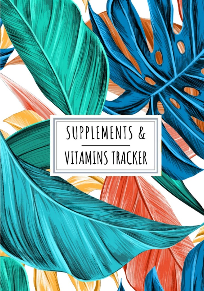 Ergänzungen & Vitamine Tracker: Tägliche Ergänzung & Vitamin Logbuch | Alle Details über Ihre Medikamente | Rekorddatum, Zeit, ... der Woche und mehr auf 100 detaillierten Blätter.