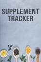 Ergänzung Tracker: Nahrungsergänzungsmittel-Journal | Pille, Kapsel, Tablet, oder Flüssige Medizin Einnahme Logbuch | Vitamine & Minerals Nahrungsergänzungsmittel Nahrungsergänzungsmittel Nährstoff-Logbuch