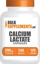 BulkSupplements.com Capsules de lactate de calcium - Supplément de calcium, 200 mg de calcium - Supplément de lactate de calcium, 2 capsules par portion - 120 jours d'approvisionnement, 240 capsules
