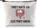 JXGZSO Gastroenterologist Doktor Geschenke Sie hassen US cuz sie anus Funny Colon Kosmetiktasche Colon Surgery Erholung Geschenke