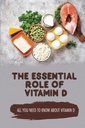 Die essentielle Rolle von Vitamin D: Alles, was Sie über Vitamin D wissen müssen