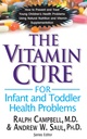 Die Vitamin Cure für Kinder- und Kleinkindergesundheitsprobleme