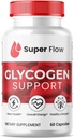 (1 Pack) Glycogène Super Flow, Capsules de support de Glycogène SuperFlow, Formule d'optimisation Glyco, Nettoyeur de vaisseau de sang naturel, Support de Glycogène Super Flow Premium (60 Capsules)
